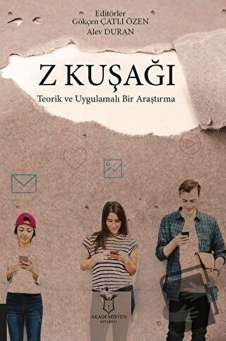 Z Kuşağı - Alev Duran - Akademisyen Kitabevi - Fiyatı - Yorumları - Sa