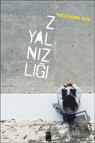 Z Yalnızlığı - Neslihan Acu - On8 Kitap - Fiyatı - Yorumları - Satın A