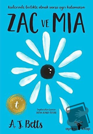 Zac ve Mia - A. J. Betts - Ayrıksı Kitap - Fiyatı - Yorumları - Satın 