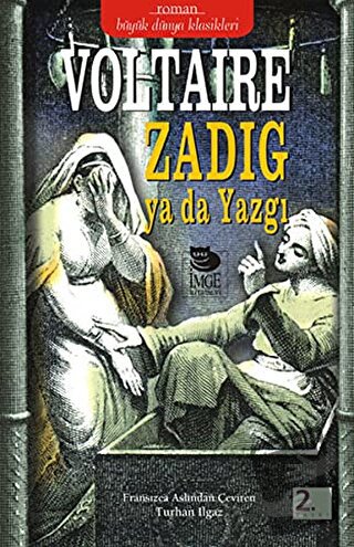 Zadig ya da Yazgı - Voltaire - İmge Kitabevi Yayınları - Fiyatı - Yoru