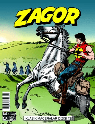 Zagor Klasik Maceralar Cilt 135 - Kovboylar-Celladı Durdurun-Vahşi Top