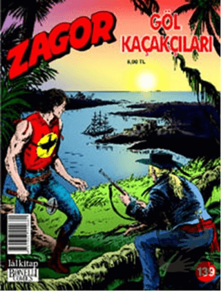 Zagor Sayı: 139 Göl Kaçakçıları - - Lal Kitap - Fiyatı - Yorumları - S