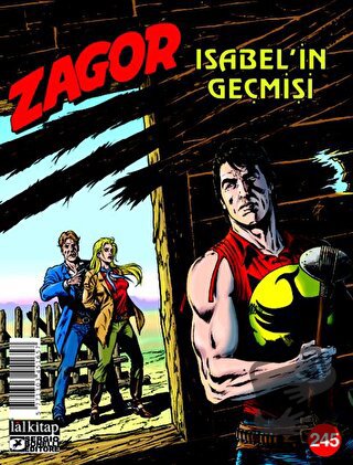 Zagor Sayı 245 - Isabel’in Geçmişi - Antonio Zamberletti - Lal Kitap -