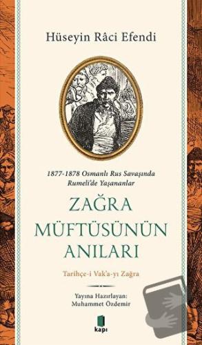 Zağra Müftüsünün Anıları - Hüseyin Raci Efendi - Kapı Yayınları - Fiya