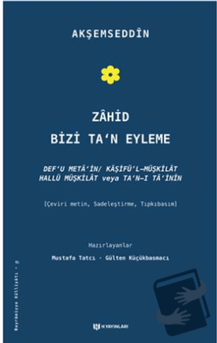 Zahid Bizi Ta'n Eyleme - Akşemseddin - H Yayınları - Fiyatı - Yorumlar