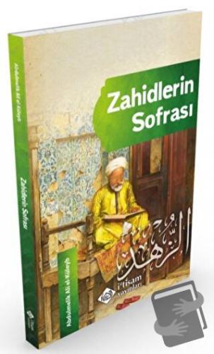 Zahidlerin Sofrası - Abdulmelik Ali el-Kuleyb - İtisam Yayınları - Fiy