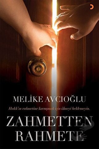 Zahmetten Rahmete - Melike Avcıoğlu - Cinius Yayınları - Fiyatı - Yoru