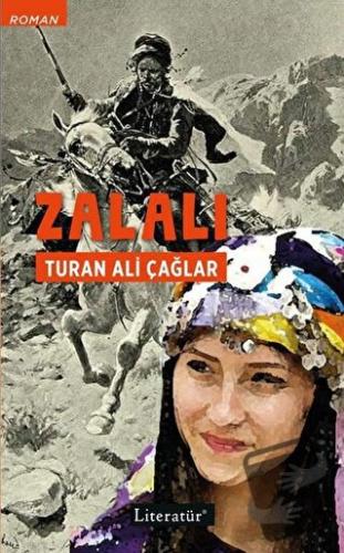 Zalalı - Turan Ali Çağlar - Literatür Yayıncılık - Fiyatı - Yorumları 