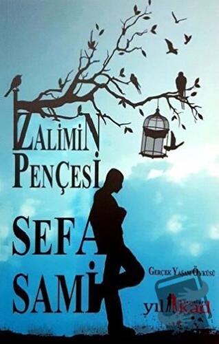 Zalimin Pençesi - Sefa Sami - Yılkad Yayınları - Fiyatı - Yorumları - 