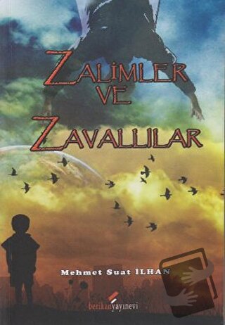 Zalimler ve Zavallılar - Mehmet Suat İlhan - Berikan Yayınevi - Fiyatı