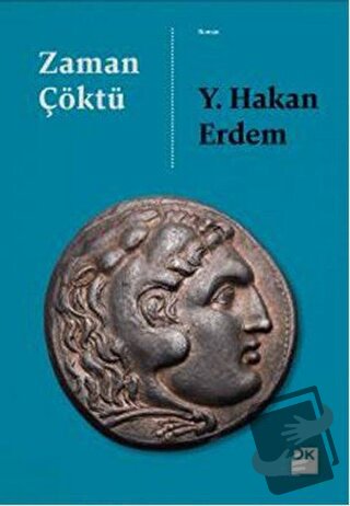 Zaman Çöktü - Y. Hakan Erdem - Doğan Kitap - Fiyatı - Yorumları - Satı