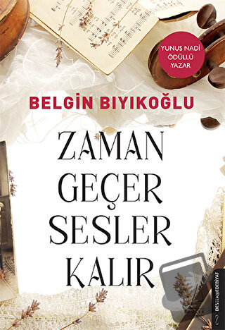 Zaman Geçer Sesler Kalır - Belgin Bıyıkoğlu - Destek Yayınları - Fiyat