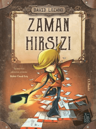 Zaman Hırsızı - David Lozano - XLIBRIS - Fiyatı - Yorumları - Satın Al