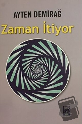 Zaman İtiyor - Ayten Demirağ - Broy Yayınları - Fiyatı - Yorumları - S