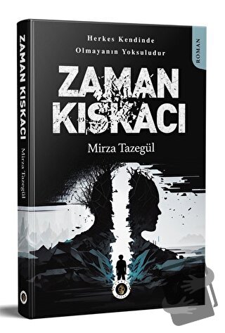 Zaman Kıskacı - Mirza Tazegül - Narsist - Fiyatı - Yorumları - Satın A