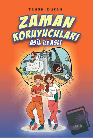 Zaman Koruyucuları Asil ile Aslı - Tansu Duran - Puslu Yayıncılık - Fi