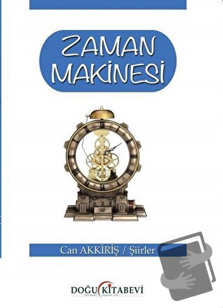 Zaman Makinesi - Can Akkiriş - Doğu Kitabevi - Fiyatı - Yorumları - Sa