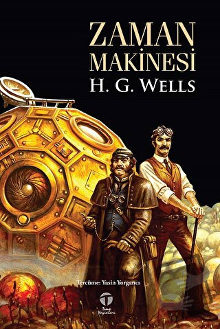 Zaman Makinesi - H. G. Wells - Tema Yayınları - Fiyatı - Yorumları - S