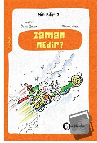 Zaman Nedir ? - Mini Bilim 7 - Etienne Klein - Aylak Kitap - Fiyatı - 