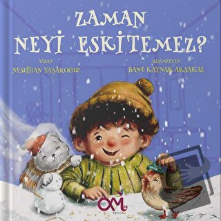 Zaman Neyi Eskitemez? - Neslihan Yaşaroğlu - Omes Çocuk - Fiyatı - Yor