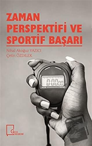 Zaman Perspektifi ve Sportif Başarı - Çetin Özdilek - Gece Akademi - F