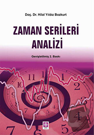 Zaman Serileri Analizi - Hilal Bozkurt - Ekin Basım Yayın - Fiyatı - Y