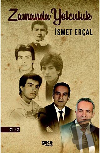 Zaman Tüneli 2 - İsmet Erçal - Gece Kitaplığı - Fiyatı - Yorumları - S