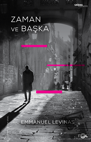 Zaman ve Başka - Emmanuel Levinas - Fol Kitap - Fiyatı - Yorumları - S