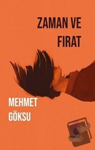 Zaman ve Fırat - Mehmet Göksu - Klaros Yayınları - Fiyatı - Yorumları 