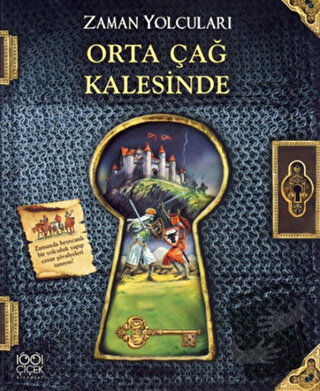 Zaman Yolcuları - Orta Çağ Kalesinde - Peter Dennis - 1001 Çiçek Kitap