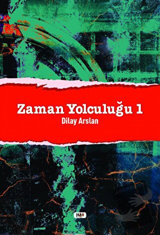 Zaman Yolculuğu 1 - Dilay Arslan - Tilki Kitap - Fiyatı - Yorumları - 