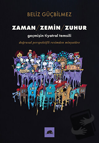 Zaman - Zemin - Zuhur - Beliz Güçbilmez - Kolektif Kitap - Fiyatı - Yo