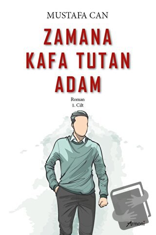 Zamana Kafa Tutan Adam - Mustafa Can - Armoni Yayıncılık - Fiyatı - Yo