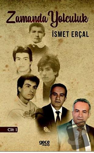 Zamanda Yolculuk Cilt 1 - İsmet Erçal - Gece Kitaplığı - Fiyatı - Yoru