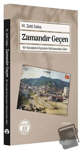 Zamandır Geçen - M. Zeki Saka - Büyüyen Ay Yayınları - Fiyatı - Yoruml