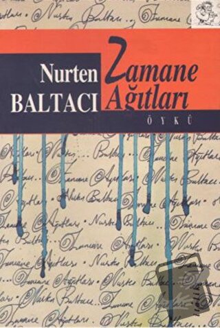 Zamane Ağıtları - Nurten Baltacı - İtalik Yayınevi - Fiyatı - Yorumlar