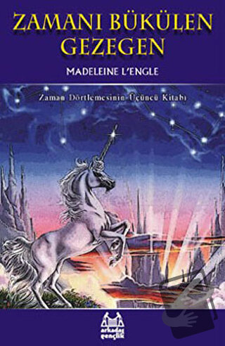 Zamanı Bükülen Gezegen Zaman Dörtlemesi 3. Kitap - Madeleine Lengle - 