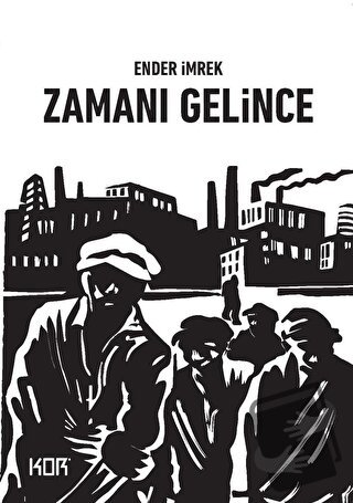 Zamanı Gelince - Ender İmrek - Kor Kitap - Fiyatı - Yorumları - Satın 