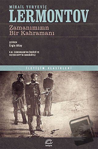 Zamanımızın Bir Kahramanı - Mihail Yuryeviç Lermontov - İletişim Yayın