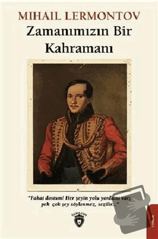 Zamanımızın Bir Kahramanı - Mihail Lermontov - Dorlion Yayınları - Fiy