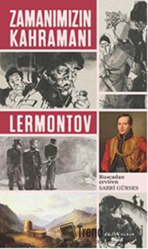 Zamanımızın Kahramanı - Mihail Yuryeviç Lermontov - Alfa Yayınları - F