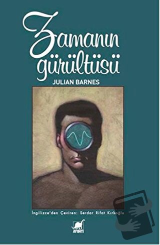 Zamanın Gürültüsü - Julian Barnes - Ayrıntı Yayınları - Fiyatı - Yorum