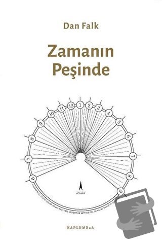 Zamanın Peşinde - Dan Falk - Kaplumbaa Kitap - Fiyatı - Yorumları - Sa