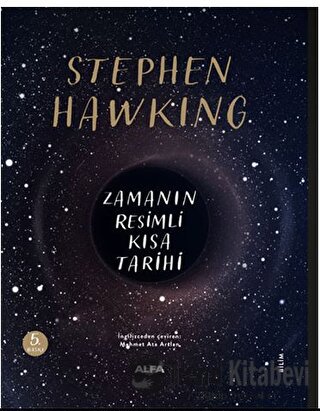 Zamanın Resimli Kısa Tarihi (Ciltli) - Stephen W. Hawking - Alfa Yayın