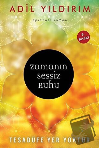 Zamanın Sessiz Ruhu - Adil Yıldırım - Cinius Yayınları - Fiyatı - Yoru