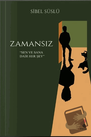 Zamansız - Sibel Süslü - Klaros Yayınları - Fiyatı - Yorumları - Satın