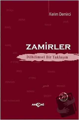 Zamirler Dilbilimsel Bir Yaklaşım - Kerim Demirci - Akçağ Yayınları - 