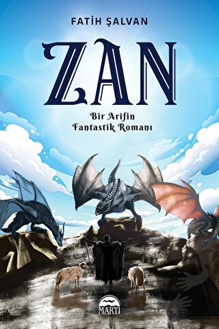 Zan - Bir Arifin Fantastik Romanı - Fatih Şalvan - Martı Yayınları - F