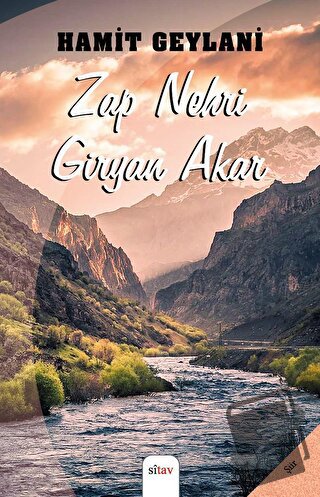 Zap Nehri Gıryan Akar - Hamit Geylani - Sitav Yayınevi - Fiyatı - Yoru