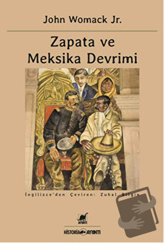 Zapata ve Meksika Devrimi - John Womack Jr. - Ayrıntı Yayınları - Fiya